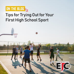 Trying out for your first high school sport